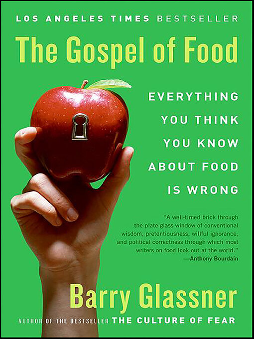 Title details for The Gospel of Food by Barry Glassner - Available